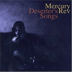 Mercury Rev - Deserter&#039;s Songs album
