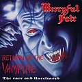 Mercyful Fate - Return of the Vampire: The Rare and Unreleased альбом