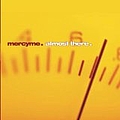 Mercy Me - Almost There album