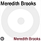 Meredith Brooks - Meredith Brooks альбом
