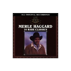 Merle Haggard - 18 Rare Classics альбом