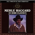 Merle Haggard - 18 Rare Classics album