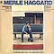 Merle Haggard - A Working Man Can&#039;t Get Nowhere альбом
