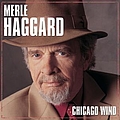 Merle Haggard - Chicago Wind альбом