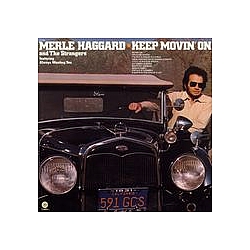 Merle Haggard - Keep Movin On album