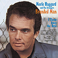 Merle Haggard - I&#039;m A Lonesome Fugitive/ Branded Man album