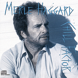 Merle Haggard - Chill Factor альбом