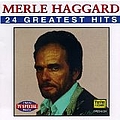 Merle Haggard - 24 Greatest Hits album