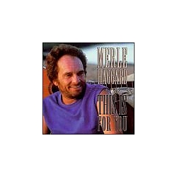 Merle Haggard - This Is for You album