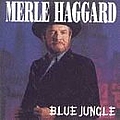 Merle Haggard - Blue Jungle album