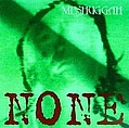 Meshuggah - None album