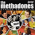 The Methadones - Career Objective альбом
