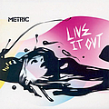 Metric - Live It Out album