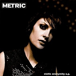 Metric - Static Anonymity album