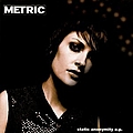 Metric - Static Anonymity альбом