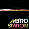 Metro Station - Metro Station album