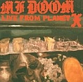 MF Doom - Live From Planet X! альбом