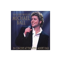 Michael Ball - The Very Best of Michael Ball: In Concert at the Royal Albert Hall альбом