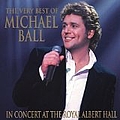 Michael Ball - The Very Best of Michael Ball: In Concert at the Royal Albert Hall альбом