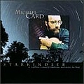 Michael Card - Starkindler album