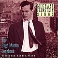 Michael Feinstein - Michael Feinstein Sings / The Hugh Martin Songbook альбом