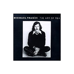 Michael Franks - The Art of Tea album