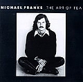Michael Franks - The Art of Tea альбом