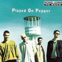 Michael Learns To Rock - Played On Pepper альбом