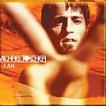 Michael Tolcher - I Am album