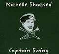 Michelle Shocked - Captain Swing album