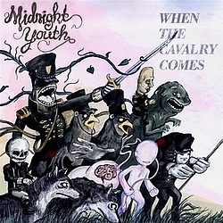 Midnight Youth - When the Cavalry Comes альбом