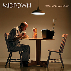 Midtown - Forget What You Know album