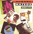 Miguel Mateos - Grandes Exitos альбом