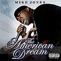 Mike Jones - The American Dream альбом