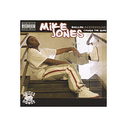 Mike Jones - Ballin Underground album
