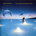 Mike Oldfield - The Songs of Distant Earth альбом