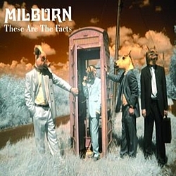 Milburn - These Are The Facts альбом