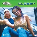 Milk Inc - Closer  альбом