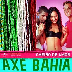 Banda Cheiro De Amor - Axé Bahia альбом
