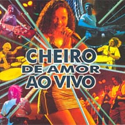 Banda Cheiro De Amor - Ao Vivo альбом