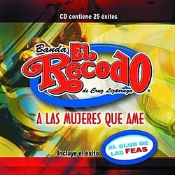 Banda El Recodo - A Las Mujeres Que Ame альбом