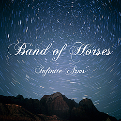 Band Of Horses - Infinite Arms album