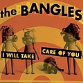 The Bangles - I Will Take Care Of You album