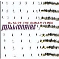 Millionaire - Outside the Simian Flock album