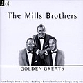 The Mills Brothers - Golden Greats альбом
