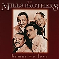 The Mills Brothers - Hymns We Love album