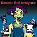 Mindless Self Indulgence - Frankenstein Girls Will Seem Strangely Sexy альбом