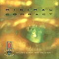 Minimal Compact - Deadly Weapons / Next One Is R album