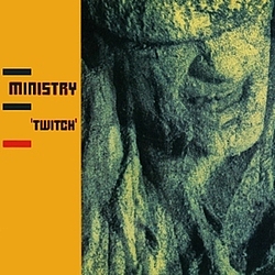 Ministry - Twitch album