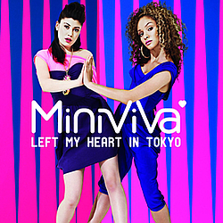 Mini Viva - Left My Heart In Tokyo альбом